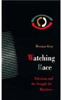 Beispielbild fr Watching Race : Television and the Struggle for Blackness zum Verkauf von Better World Books: West