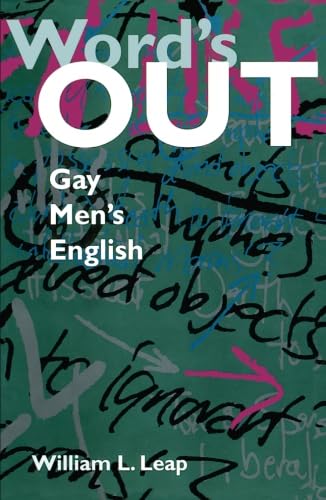 Stock image for Word  s Out: Gay Men  s English for sale by BooksRun