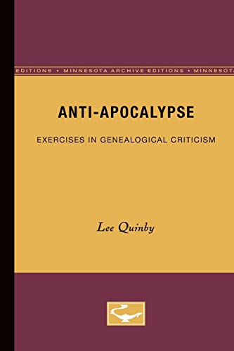 Beispielbild fr Anti-Apocalypse : Exercises in Genealogical Criticism zum Verkauf von Better World Books: West