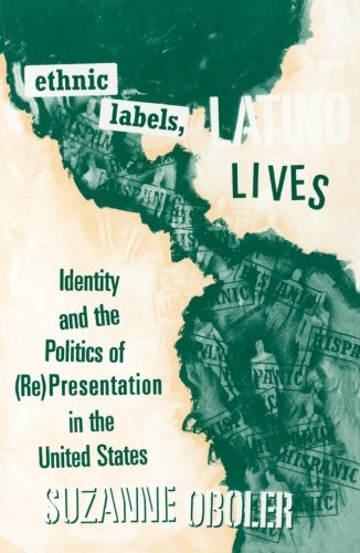 Beispielbild fr Ethnic Labels, Latino Lives: Identity and the Politics of (Re)Presentation in the United States (Contention; 3) zum Verkauf von BooksRun