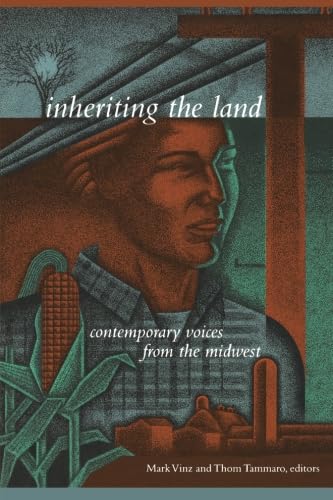 Beispielbild fr Inheriting The Land: Contemporary Voices from the Midwest zum Verkauf von Once Upon A Time Books