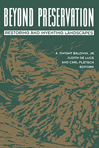 9780816623471: Beyond Preservation: Restoring and Inventing Landscapes
