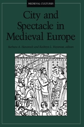 Beispielbild fr City and Spectacle in Medieval Europe: zum Verkauf von Andover Books and Antiquities