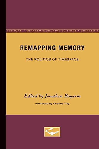 Beispielbild fr Remapping Memory: The Politics of TimeSpace (Ecological Studies; 108) zum Verkauf von HPB-Ruby