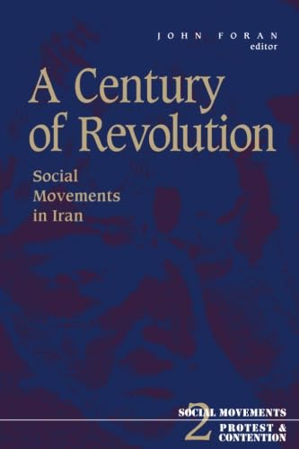 Beispielbild fr Century of Revolution : Social Movements in Iran zum Verkauf von Better World Books