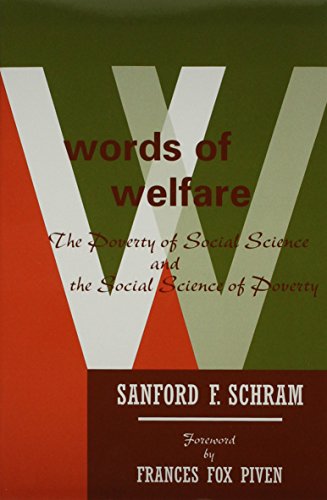 Beispielbild fr Words Of Welfare: The Poverty of Social Science and the Social Science of Poverty zum Verkauf von Wonder Book