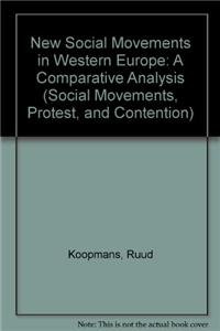 9780816626700: New Social Movements in Western Europe: A Comparative Analysis (Social Movements, Protest, and Contention, Vol 5)