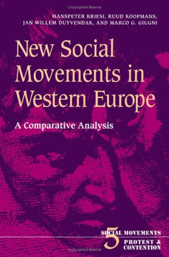 Beispielbild fr New Social Movements in Western Europe: A Comparative Analysis (Social Movements, Protest and Contention) zum Verkauf von Wonder Book