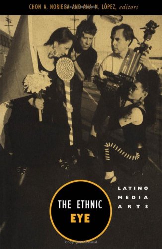 Stock image for Ethnic Eye: Latino Media Arts for sale by Wonder Book