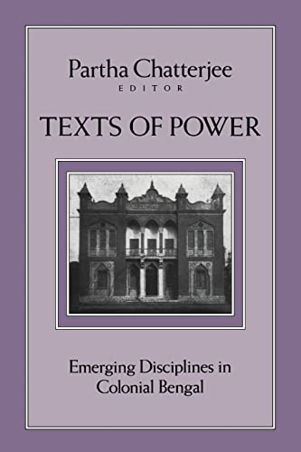 Stock image for Texts Of Power: Emerging Disciplines in Colonial Bengal for sale by Solr Books