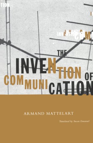 9780816626977: The Invention of Communication