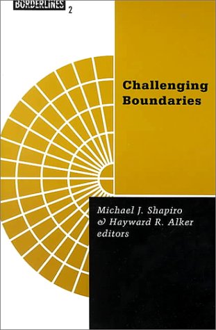 Stock image for Challenging Boundaries: Global Flows, Territorial Identities (Borderlines: a Book Series Concerned With Revisioning Global Politics) for sale by Open Books