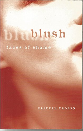 Imagen de archivo de Blush: Faces of Shame a la venta por KuleliBooks