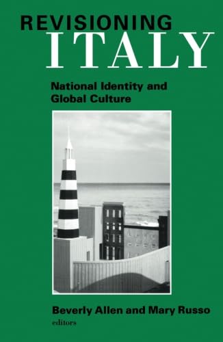 Stock image for Revisioning Italy: National Identity and Global Culture for sale by Apeiron Book Service