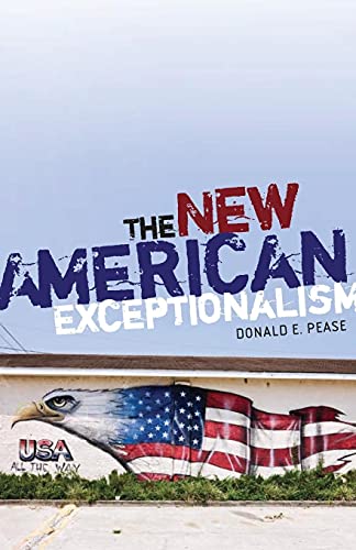 Imagen de archivo de The New American Exceptionalism (Critical American Studies) a la venta por Half Price Books Inc.