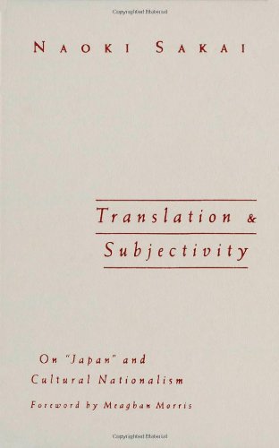 9780816628629: Translation and Subjectivity: On Japan and Cultural Nationalism: v. 3 (Public Worlds Series)