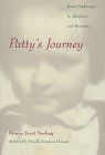 Stock image for Patty's Journey: From Orphanage to Adoption and Reunion for sale by Ally Press Center