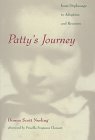 9780816628667: Patty’s Journey: From Orphanage To Adoption And Reunion