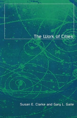 Imagen de archivo de Work Of Cities (Globalization and Community) a la venta por BookHolders