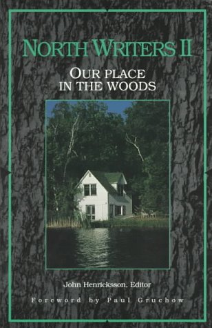 Beispielbild fr North Writers II: Our Place in the Woods zum Verkauf von HPB-Movies