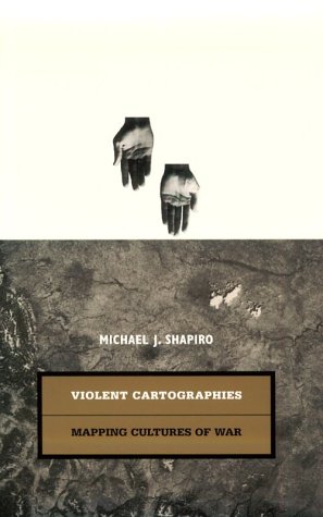 9780816629213: Violent Cartographies: Mapping Cultures of War