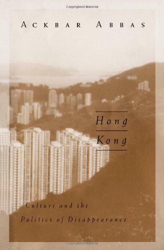 9780816629251: Hong Kong: Culture and the Politics of Disappearance (Volume 2) (Public Worlds)