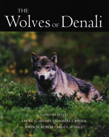 Stock image for The Wolves of Denali for sale by Chequamegon Books