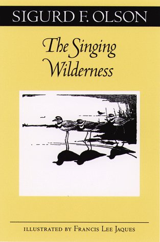 Imagen de archivo de The Singing Wilderness (Fesler-Lampert Minnesota Heritage) a la venta por HPB-Ruby