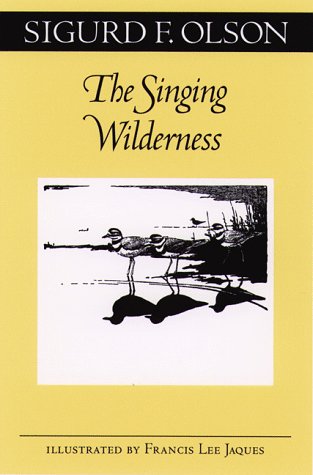 9780816629923: The Singing Wilderness