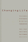 9780816630127: Changing Life: Genomes, Ecologies, Bodies, Commodities (Studies in Classical Philology)