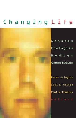 Image d'archives pour Changing Life: Genomes, Ecologies, Bodies, Commodities Volume 13 mis en vente par ThriftBooks-Atlanta