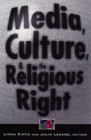 Imagen de archivo de Media, Culture, and the Religious Right a la venta por HPB-Red