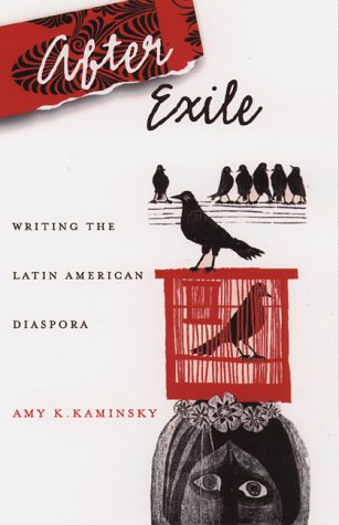 Imagen de archivo de After Exile: Writing The Latin American Diaspora a la venta por Firefly Bookstore