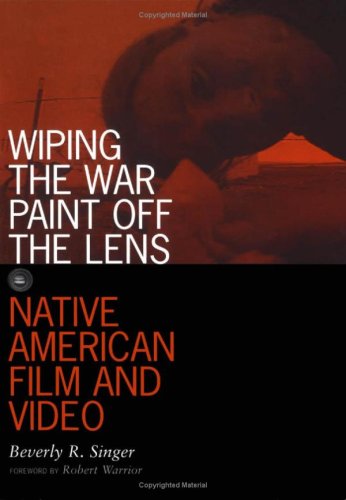 Beispielbild f�r Wiping the War Paint Off the Lens: Native American Film and Video (Visible Evidence, V. 10) zum Verkauf von ThriftBooks-Dallas