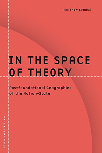 Image d?archive pour In The Space Of Theory: Postfoundational Geographies Of The Nation-State