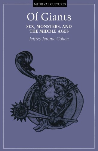 Stock image for Of Giants: Sex, Monsters, and the Middle Ages for sale by Apeiron Book Service