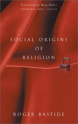 Stock-Bild f�r Social Origins of Religion