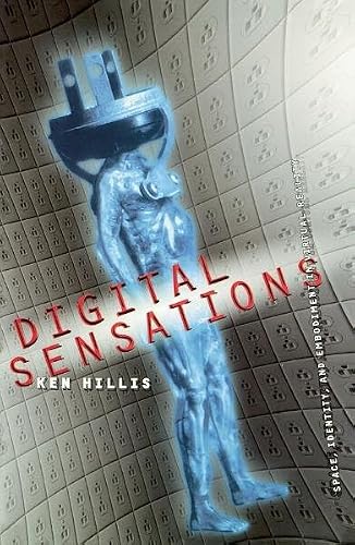 Beispielbild f�r Digital Sensations : Space, Identity, and Embodiment in Virtual Reality zum Verkauf von Better World Books