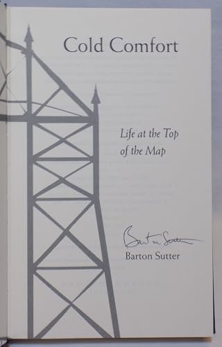 Image d'archives pour Cold Comfort: Life at the Top of the Map mis en vente par Your Online Bookstore