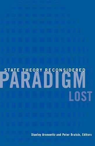Beispielbild f�r Paradigm Lost: State Theory Reconsidered zum Verkauf von More Than Words