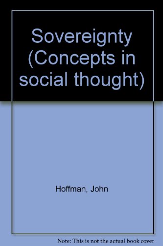 Stock-Bild f�r Sovereignty (Concepts in Social Thought)