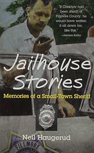 Jailhouse Stories: Memories of a Small-Town Sheriff