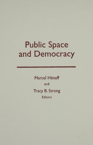 Stock image for Public Space And Democracy for sale by Midtown Scholar Bookstore