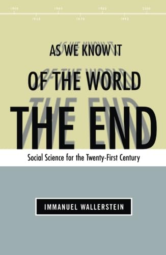 9780816633982: The End of the World As We Know It: Social Science for the Twenty-First Century