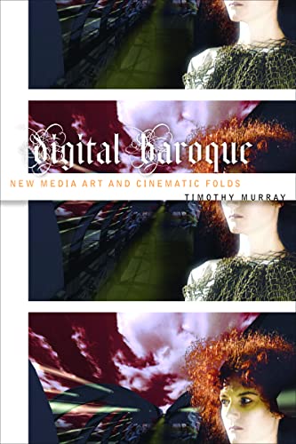 Imagen de stock para Digital Baroque: New Media Art and Cinematic Folds: 26 (Electronic Mediations)