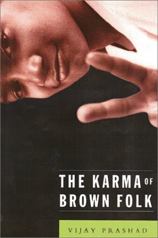 Stock image for The Karma of Brown Folk for sale by SecondSale