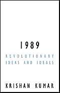 9780816634538: 1989: Revolutionary Ideas and Ideals (Volume 12) (Contradictions of Modernity)