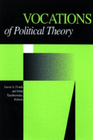 Beispielbild fr Vocations of Political Theory zum Verkauf von Better World Books