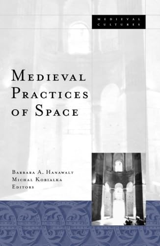 Beispielbild fr Medieval Practices of Space zum Verkauf von Better World Books