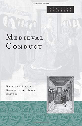 Imagen de archivo de Medieval Conduct: Volume 29 a la venta por West With The Night